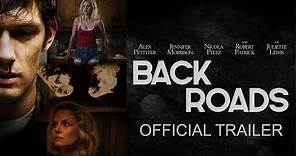 Back Roads Official Trailer