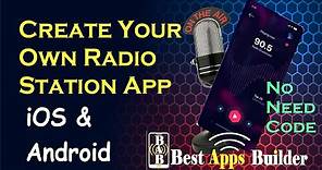 Create Radio Station App for iOS Android | Make radio mobile app | how to make a radio station app