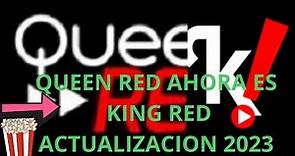 Actualización de Queen Red/Ahora es King Red