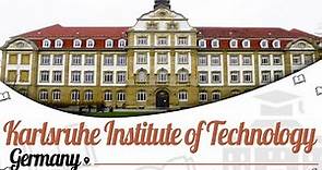 Karlsruhe Institute of Technology, Germany | Campus | Ranking | Courses | Fees | EasyShiksha.com