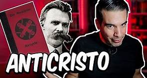El Anticristo de Nietzsche: la continuación de Así habló Zaratustra
