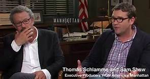 Manhattan: Thomas Schlamme and Sam Shaw Talk Season 2