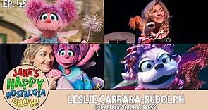 Leslie Carrara-Rudolph (Puppeteer/Voice Actress) || Ep. 125