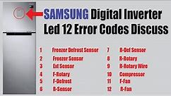 Samsung Digital Inverter Refrigerator Led 12 Error Codes Discuss And How to Fix