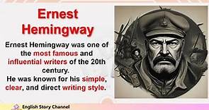 Learn English through biography: Ernest Hemingway.