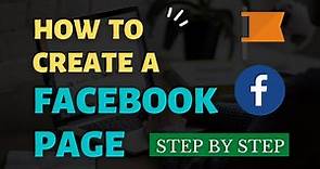 How To Create A Facebook Page in Laptop Correctly 2023 (Step By Step)