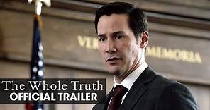 The Whole Truth (2016 Movie) – Official Trailer
