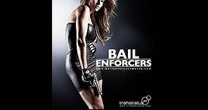 Bail Enforces New Hollywood Full Length Action Movie 2018 In Hindi HD