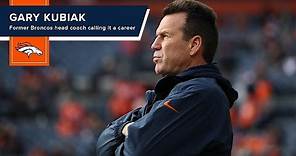 Former Broncos head coach Gary Kubiak calling it a career