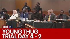 Young Thug Trial Day 4: Court hearing
