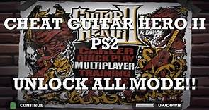 TUTORIAL [CHEAT] Guitar Hero II PS2