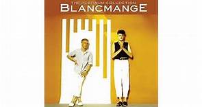 Blancmange - Get Out Of That