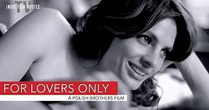 For Lovers Only - A Polish Brothers Film | Official Trailer | Now Streaming on IFHTV