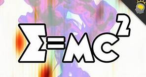 E=MC2 Explained - Epic Science #44