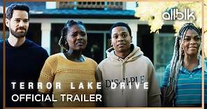 Terror Lake Drive Season 3 | Official Trailer | ALLBLK