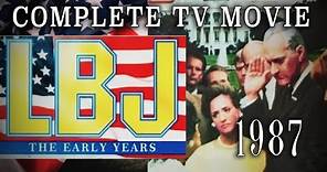 "LBJ: The EarlyYears" (1987) Complete TV Movie - Randy Quaid as President Johnson