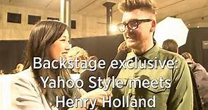 Henry Holland backstage interview