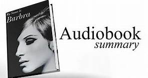 🎧 "My Name Is Barbra" by Barbra Streisand 🎧 Audiobook Summary