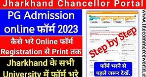 How to apply chancellor Portal | Pg jharkhand admission form online 2023 | Pg admission form