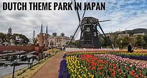 Day at Huis Ten Bosch DUTCH Theme Park in Japan