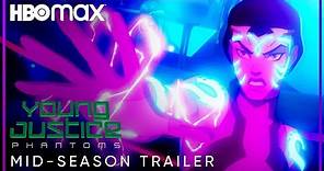 Young Justice: Phantoms | Mid-Season Trailer | Max
