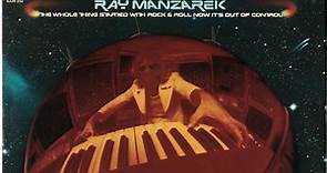 Ray Manzarek - The Whole Thing Started With Rock & Roll Now It's Out Of Control