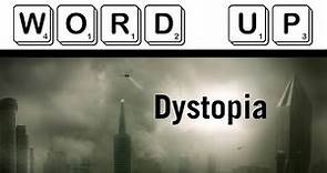 What Does "Dystopia" Mean?