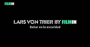 Lars von Trier by Filmin: Bailar en la oscuridad | Filmin