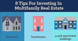 Investing in Multifamily Properties: A Step by Step Guide