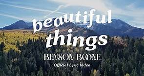 Benson Boone - Beautiful Things (Official Lyric Video)
