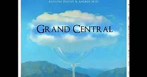 Anthony Phillips y Andrew Skeet - GRAND CENTRAL (Seventh Heaven)