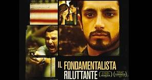 Il fondamentalista riluttante - Trailer italiano ufficiale [HD]