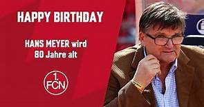 Eine Clublegende wird 80 | Alles Gute Hans Meyer | 1. FC Nürnberg