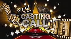 Casting Call for Feb. 7, 2024