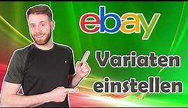 eBay Varianten erstellen & festlegen - Schritt für Schritt Anleitung
