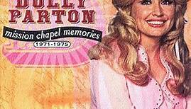 Dolly Parton - Mission Chapel Memories: 1971-1975