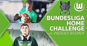 RE-LIVE Bundesliga Home Challenge vs. Werder Bremen | DullenMIKE & Lino Kasten | VfL Wolfsburg