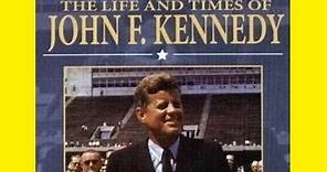 "THE LIFE AND TIMES OF JOHN F. KENNEDY" (1964)