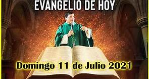 EVANGELIO DE HOY Domingo 11 de Julio 2021 con el Padre Marcos Galvis