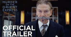 MURDER ON THE ORIENT EXPRESS | Official Trailer 1 | In Cinemas November 9, 2017