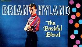 Brian Hyland - The Bashful Blond