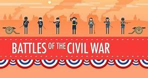 Battles of the Civil War: Crash Course US History #19