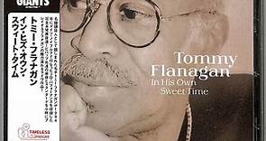 Tommy Flanagan - In His Own Sweet Time