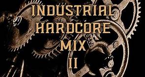 40 More Industrial Hardcore Tracks You Have To Hear (Industrial / Darkcore Mix 2)