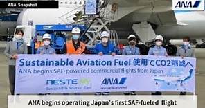 ANA Begins Operating Commercial Flights from Japan Using Sustainable Aviation Fuel