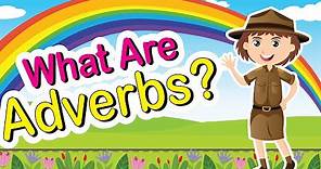Adverbs for Kids | How, When, Where, and How Often