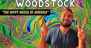 Woodstock, NY - An Adventure Through the Hippy Mecca of America