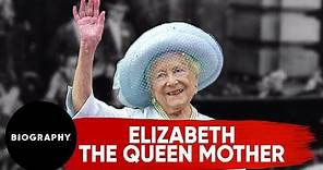 Elizabeth, the Queen Mother | Biography