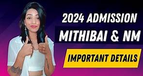 MITHIBAI & NM COLLEGE ADMISSION 2024| ENTRANCE EXAM DETAILS| WHEN IT WILL START? % YOU NEED