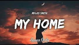 Myles Smith - My Home (Lyrics)